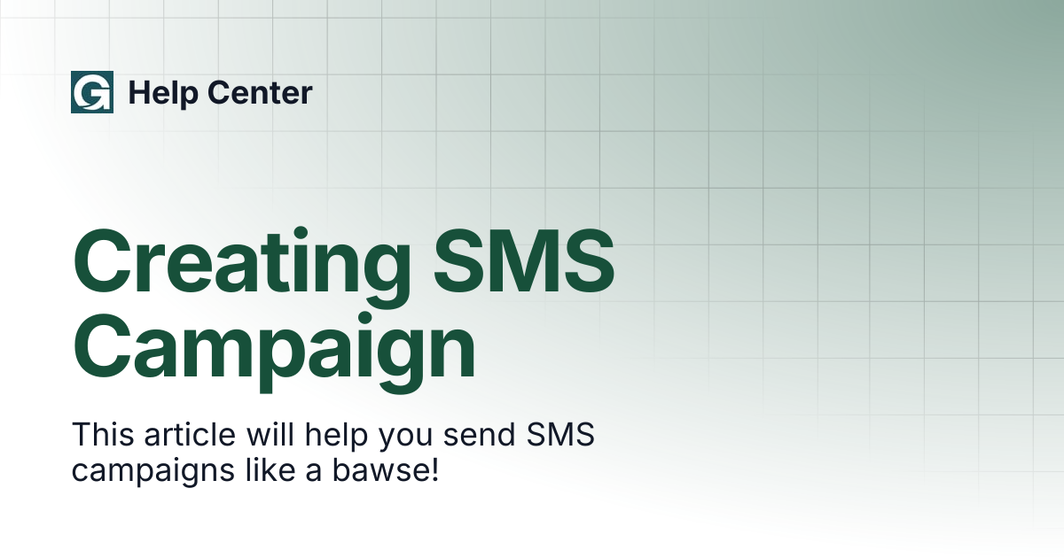 Creating SMS Campaign | Help Center
